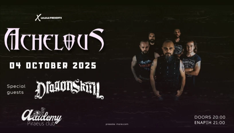 ACHELOUS - DRAGONSKULL @ PIRAEUS CLUB ACADEMY