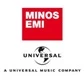 MINOS EMI - UNIVERSAL